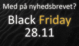 Nyhedsbrev - Modtag lidt Black Friday mails 2025
